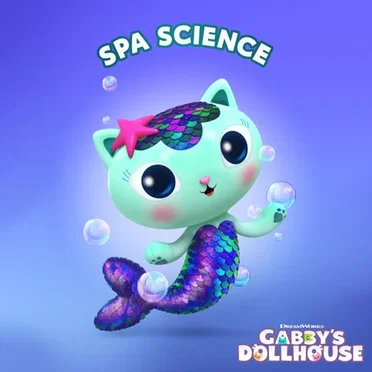 Spa Science by Gabby’s Dollhouse - album cover