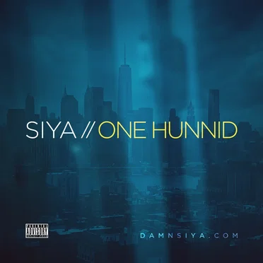 One Hunnid by Siya - album cover