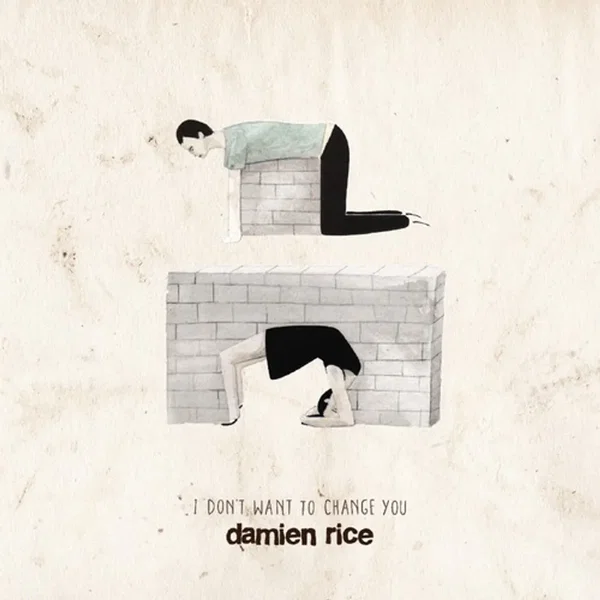 I Don't Want To Change You