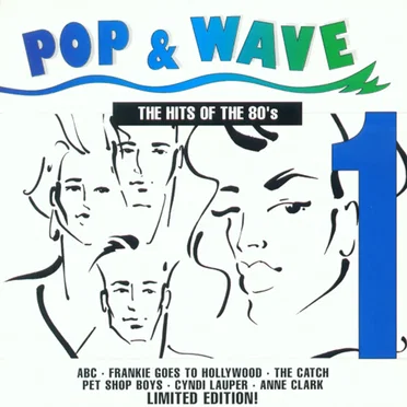 Pop & Wave 1: The Hits of the 80's by Various Artists - album cover