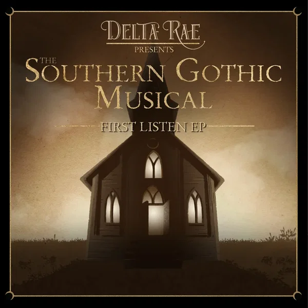 The Southern Gothic Musical: First Listen EP