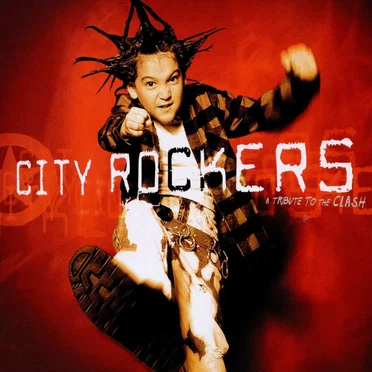 City Rockers: A Tribute to the Clash by Various Artists - album cover