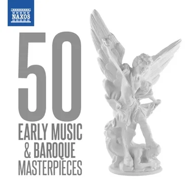 50 Early Music & Baroque Masterpieces by Various Artists - album cover
