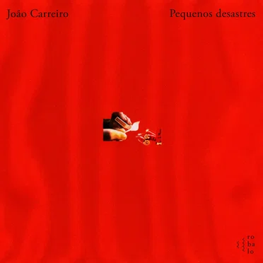 Pequenos Desastres by João Carreiro - album cover