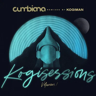 Kogi Sessions, vol. 1: Cumbiana remixes