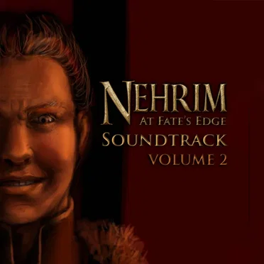 Nehrim: At Fate's Edge Soundtrack Vol. 2