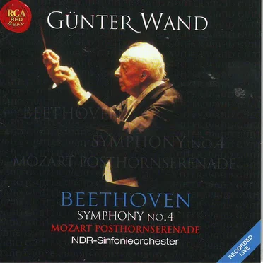 Beethoven: Symphony no. 4 / Mozart: Posthornserenade