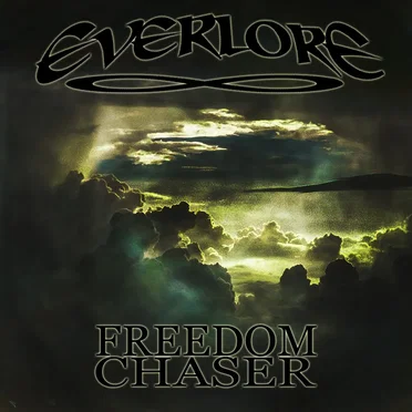 Freedom Chaser by Everlore - album cover