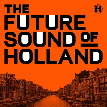 The Future Sound of Holland by Various Artists - album cover