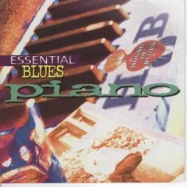 Essential Blues Piano by Various Artists - album cover