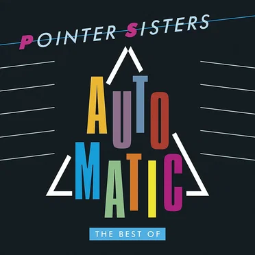 Automatic: The Best of Pointer Sisters