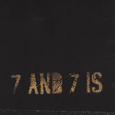 7 and 7 is