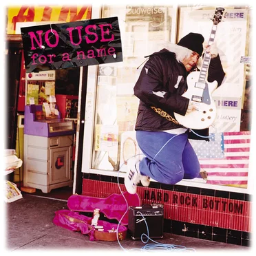 Hard Rock Bottom by No Use for a Name - album cover