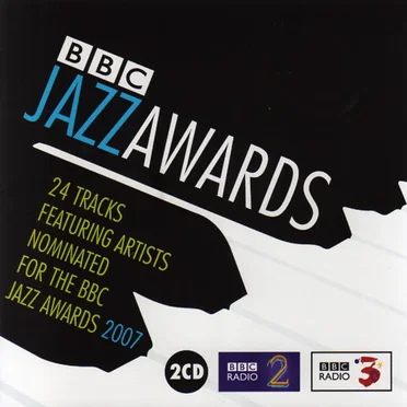BBC Jazz Awards 2007 by Various Artists - album cover