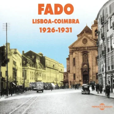 Fado : Lisboa ‐ Coimbra 1926–1931 by Various Artists - album cover