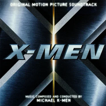 X-Men: Original Motion Picture Soundtrack