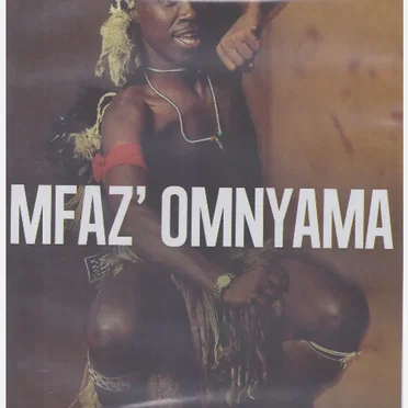 The Ultimate Collection by Mfaz' Omnyama - album cover