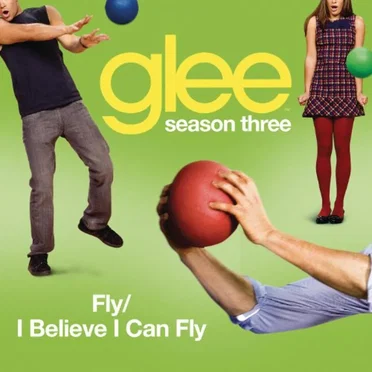 Fly / I Believe I Can Fly