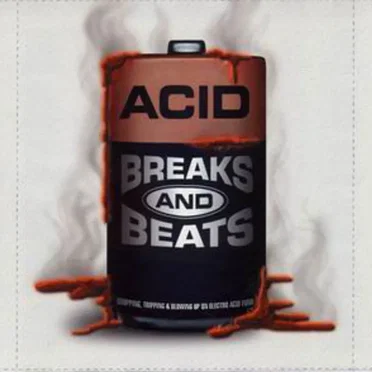 Acid Breaks and Beats by Various Artists - album cover