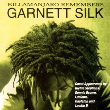 Killamanjaro Remembers Garnett Silk