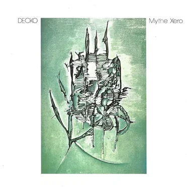 Mythe Xero by Decko - album cover