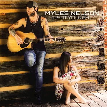 Treat You Right by Myles Nelson - album cover