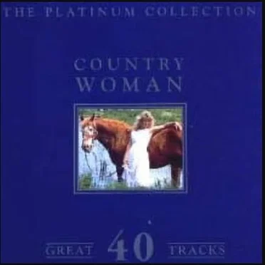 Country Woman: The Platinum Collection by Various Artists - album cover