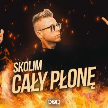 Cały Płonę by Skolim - album cover