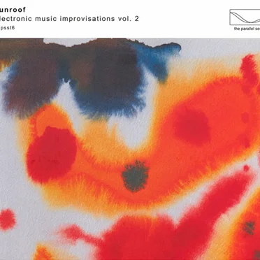 Electronic Music Improvisations Vol. 2 by Sunroof - album cover