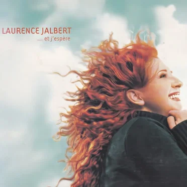 ... et j'espère by Laurence Jalbert - album cover