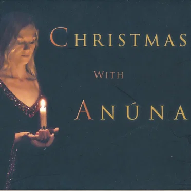 Christmas with ANÚNA