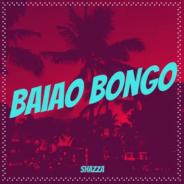 Baiao Bongo