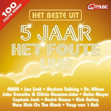 Het beste uit 5 jaar het foute uur by Various Artists - album cover