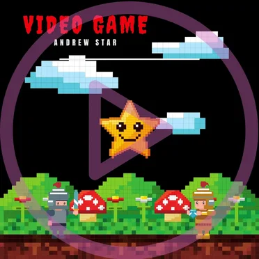 Video Game by Andrew Star - album cover