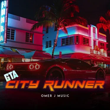 Gta City Runner by OMER J MUSIC - album cover