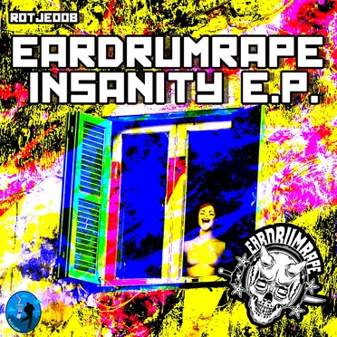 Insanity E.P. by Eardrumrape - album cover