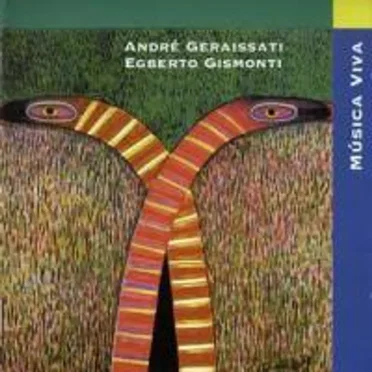 Brasil Musical: André Geraissati / Egberto Gismonti by Various Artists - album cover