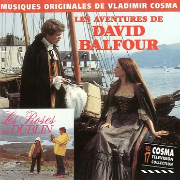 Cosma Cinéma Collection, Volume 17 : Les Aventures de David Balfour / Les Roses de Dublin
