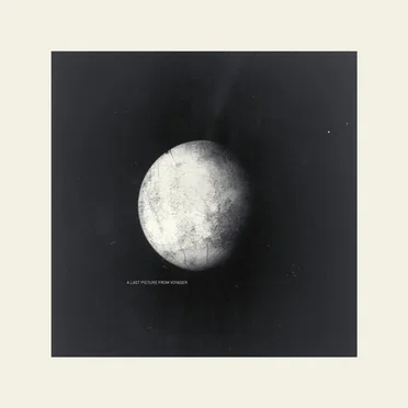 A LAST PICTURE FROM VOYAGER by A LAST PICTURE FROM VOYAGER - album cover