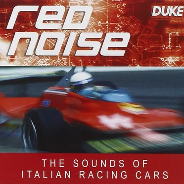 Red Noise - The Sounds of Italian Racing Cars by [unknown] - album cover