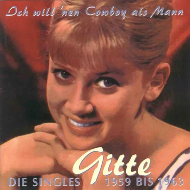 Gitte - Die Singles von 1959 bis 1963