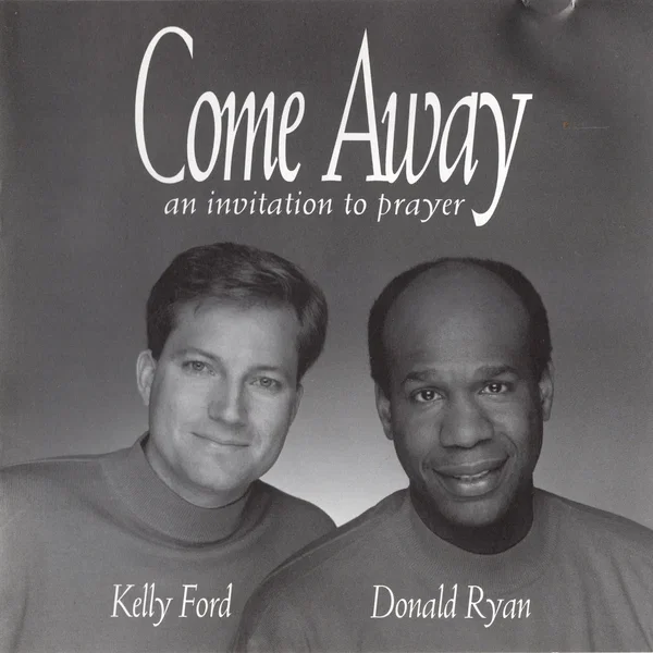 Come Away: An Invitation to Prayer