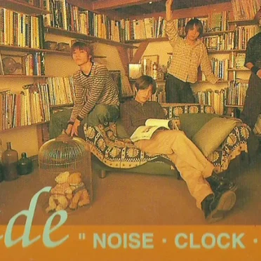 NOISE・CLOCK・LIFE by fade - album cover