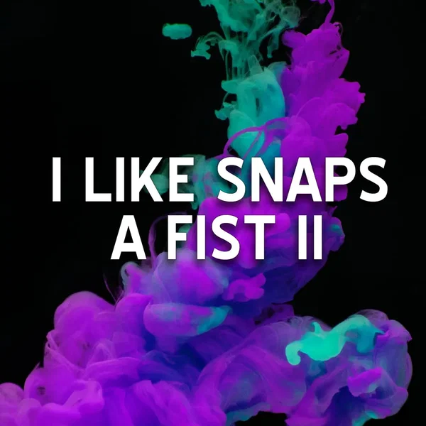 A Fist II
