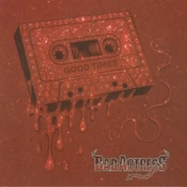 Bad Actress by Bad Actress - album cover