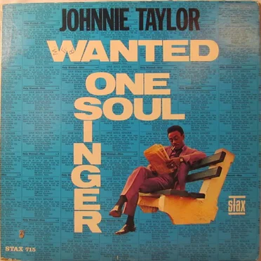 Wanted: One Soul Singer by Johnnie Taylor - album cover