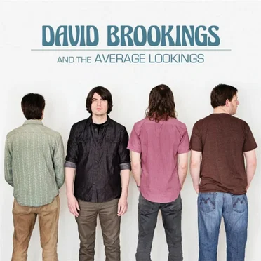 David Brookings and the Average Lookings