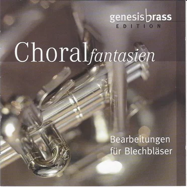 Choralfantasien by Genesis Brass - album cover