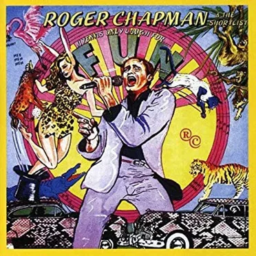 Hyenas Only Laugh for Fun by Roger Chapman and the Shortlist - album cover