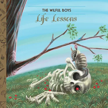 Life Lessons by The Wilful Boys - album cover